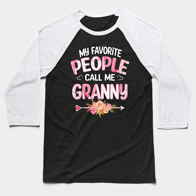 My Favorite People Call Me Granny Baseball T-Shirt by Bagshaw Gravity